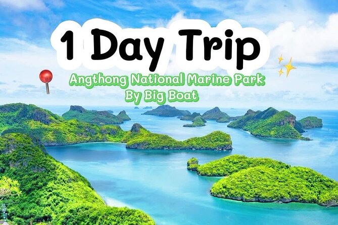 Explore Angthong National Marine Park by Big Boat from Koh Samui - Key moments that make this tour worth your time