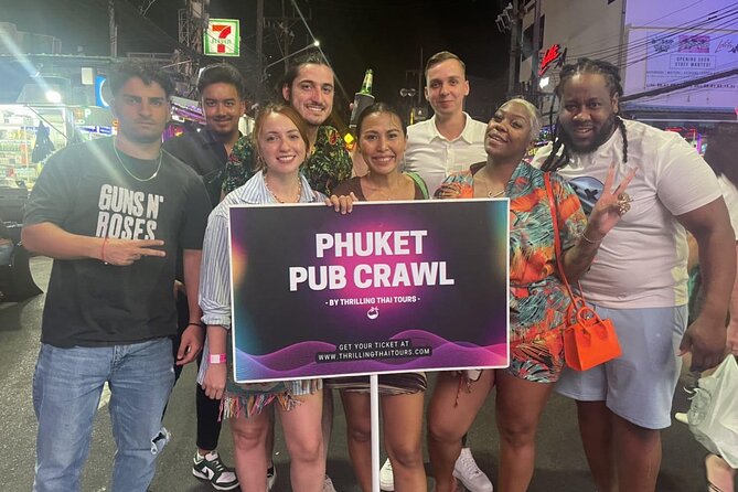 Phuket Guided Pub Crawl - Stop One on Bangla Road: Free Shot, Loud Energy, Fast Connections